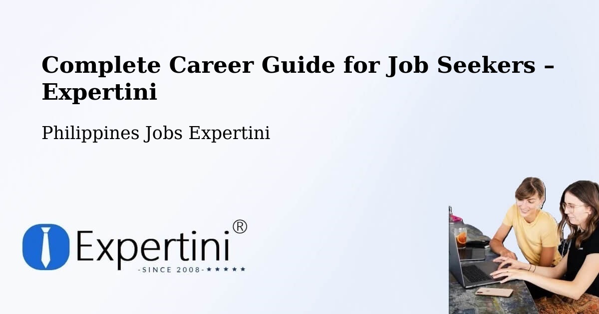 Career Guide for Job Seekers – Tambak - Tambak, Philippines Jobs Expertini