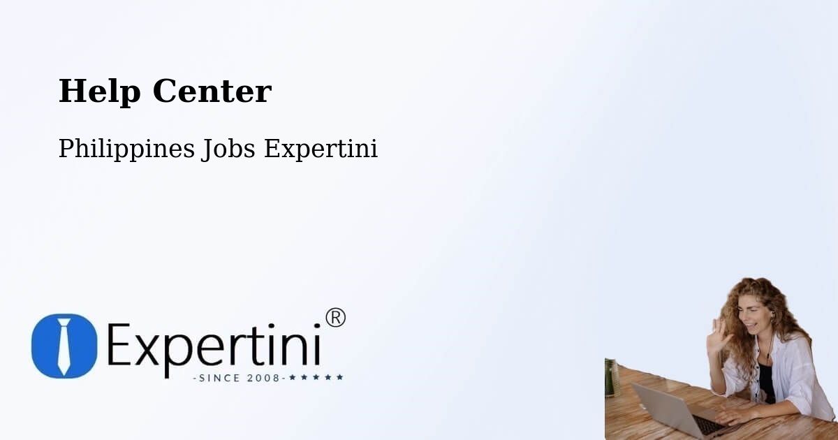 Help Center – Tambak - Philippines Jobs Expertini
