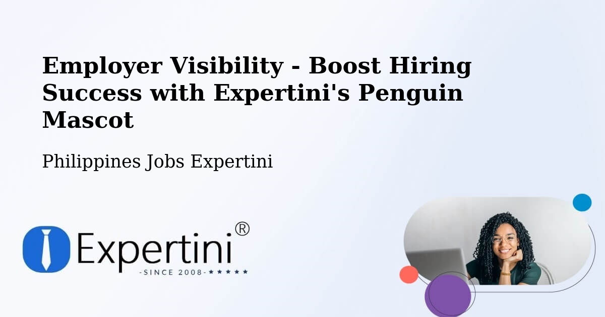 CV and Resume Visibility Optimization – Tambak - Philippines Jobs Expertini